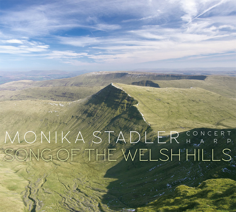 Die neue CD von Monika Stadler: Song of the Welsh Hills